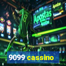 9099 cassino